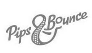 PIPS & BOUNCE trademark