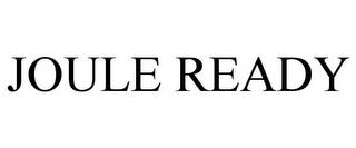 JOULE READY trademark