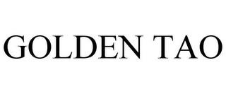 GOLDEN TAO trademark