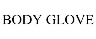 BODY GLOVE trademark