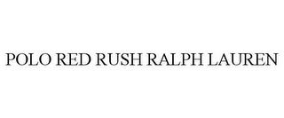 POLO RED RUSH RALPH LAUREN trademark