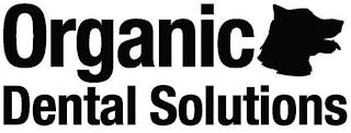 ORGANIC DENTAL SOLUTIONS trademark