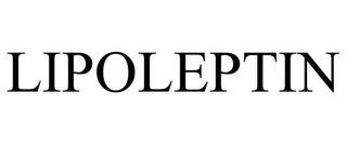 LIPOLEPTIN trademark