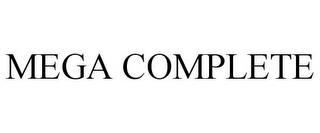 MEGA COMPLETE trademark