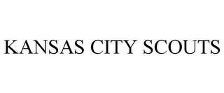 KANSAS CITY SCOUTS trademark