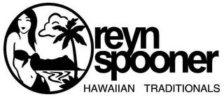 REYN SPOONER HAWAIIAN TRADITIONALS trademark