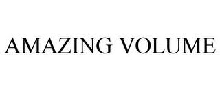 AMAZING VOLUME trademark