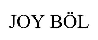 JOY BÖL trademark