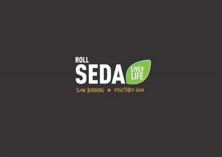 ROLL SEDA LIVE YOUR LIFE SLOW BURNING VEGETABLE GUM trademark