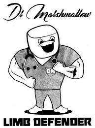 DR MARSHMALLOW DM LIMB DEFENDER trademark