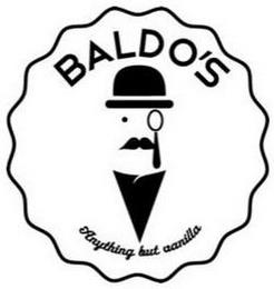 BALDO'S ANYTHING BUT VANILLA trademark