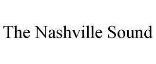 THE NASHVILLE SOUND trademark