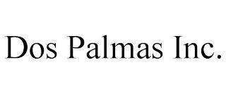 DOS PALMAS INC. trademark