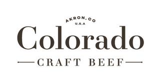 AKRON, CO U.S.A. COLORADO CRAFT BEEF trademark