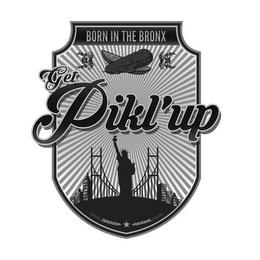 GET PIKL'UP BORN IN THE BRONX trademark