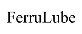 FERRULUBE trademark