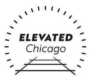 ELEVATED CHICAGO trademark