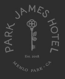 PARK JAMES HOTEL EST. 2018 MENLO PARK .CA trademark