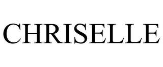 CHRISELLE trademark