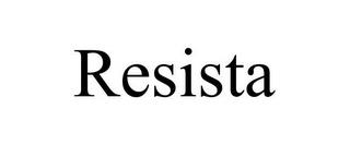 RESISTA trademark