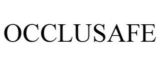 OCCLUSAFE trademark