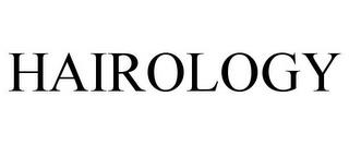 HAIROLOGY trademark