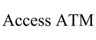 ACCESS ATM trademark