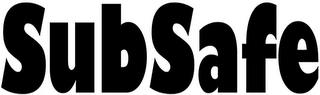 SUBSAFE trademark