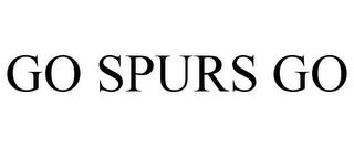 GO SPURS GO trademark