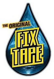 THE ORIGINAL FIX TAPE trademark