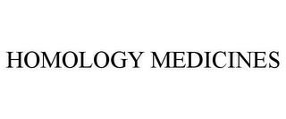 HOMOLOGY MEDICINES trademark