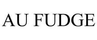 AU FUDGE trademark