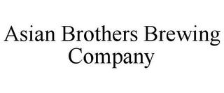 ASIAN BROTHERS BREWING COMPANY trademark