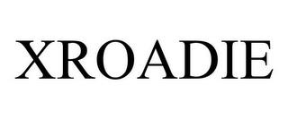 XROADIE trademark