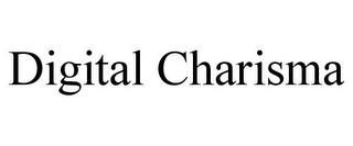 DIGITAL CHARISMA trademark