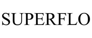 SUPERFLO trademark