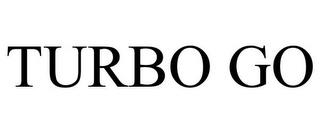 TURBO GO trademark