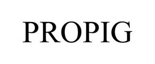 PROPIG trademark