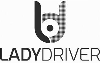 LD LADYDRIVER trademark