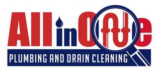 ALL IN ONE PLUMBING AND DRAIN CLEANING trademark