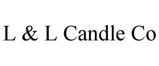 L & L CANDLE CO trademark