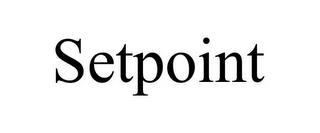 SETPOINT trademark