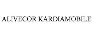 ALIVECOR KARDIAMOBILE trademark