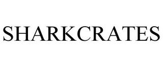 SHARKCRATES trademark