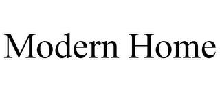 MODERN HOME trademark