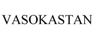 VASOKASTAN trademark