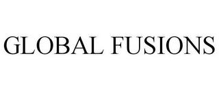 GLOBAL FUSIONS trademark