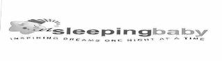 SLEEPINGBABY INSPIRING DREAMS ONE NIGHTAT A TIME ZZZZ trademark