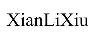 XIANLIXIU trademark