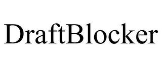 DRAFTBLOCKER trademark